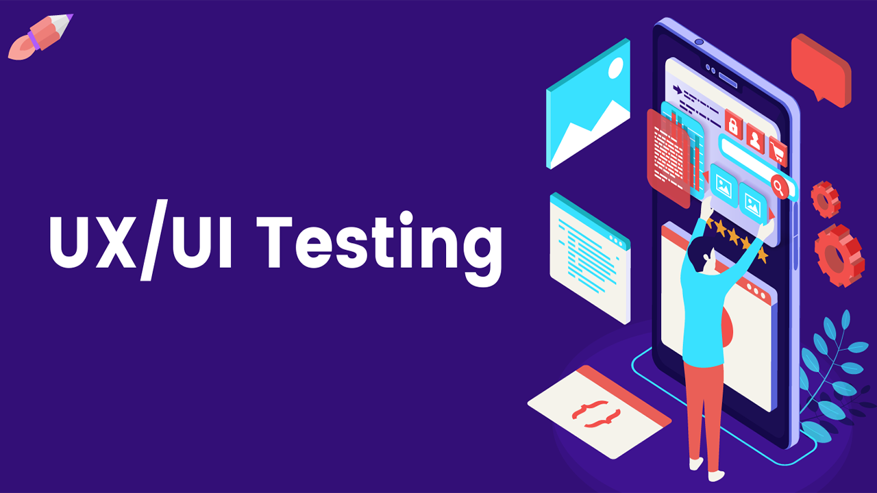 UI/UX Testing